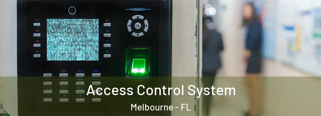  Access Control System Melbourne - FL