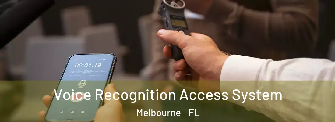 Voice Recognition Access System Melbourne - FL